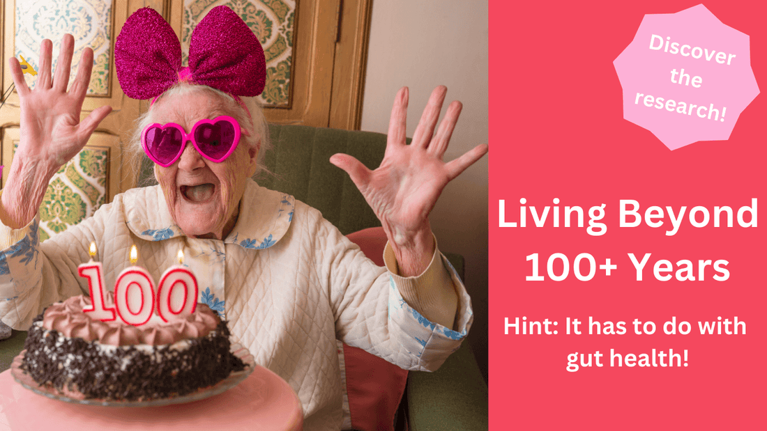 Unlocking the Secret to a Long and Vibrant Life: Harnessing Gut Health for 100+ Years