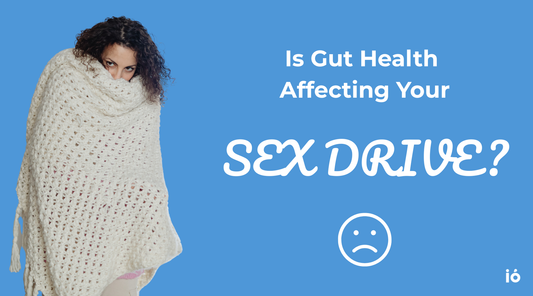 Gut Health and Libido: How Digestion Affects Sex Drive