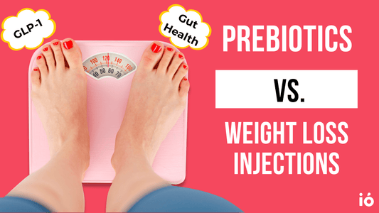 Prebiotic fibre vs weight loss injections for gut health and weight management